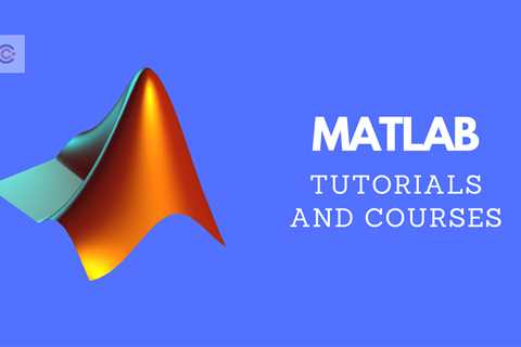 10 Best MATLAB Tutorials For Beginners in 2023