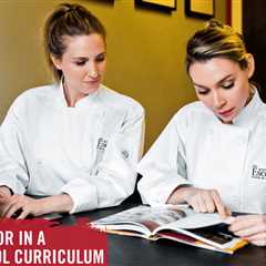What to Look for in a Culinary School Curriculum