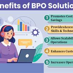 Benefits of BPO Solutions