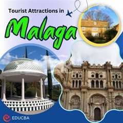 Tourist Attractions in Malaga