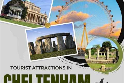 Tourist Attractions in Cheltenham