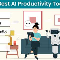 Best AI Productivity Tools
