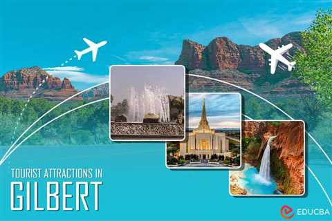 Tourist Attractions in Gilbert