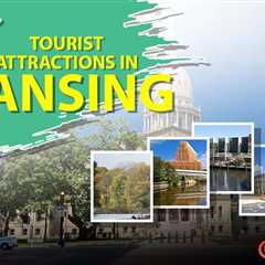 Tourist Attractions in Lansing