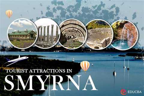 Tourist Attractions in Smyrna