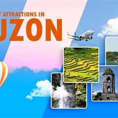 Tourist Attractions in Luzon