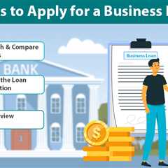 How to Get a Business Loan