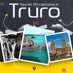 Tourist Attractions in Truro