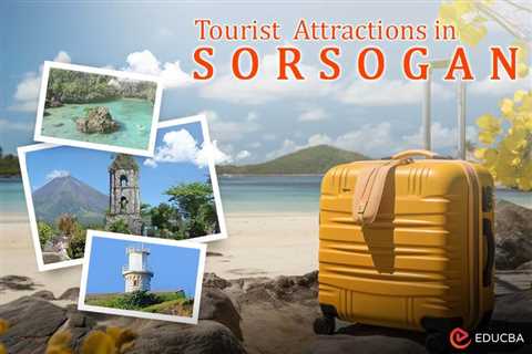 Tourist Attractions in Sorsogan