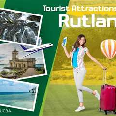 Tourist Attractions in Rutland