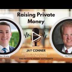 Building Your Private Money Network: Tips from Jay Conner