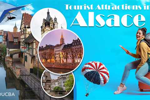 Tourist Attractions in Alsace