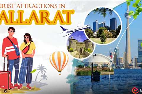 Tourist Attractions in Ballarat