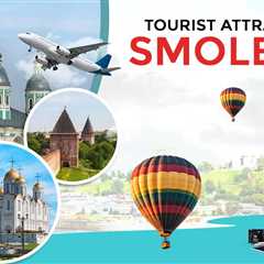 Tourist Attractions in Smolensk