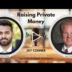 Fire Your Banker: How Private Money Fuels Real Estate Success with Jay Conner