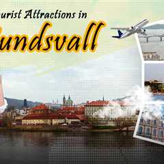 Tourist Attractions in Sundsvall
