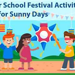 Outdoor School Festival Activities