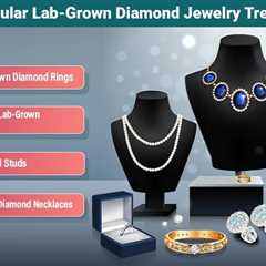 Lab-Grown Diamond Jewelry