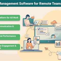Project Management Software for Remote Teams