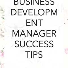 Unlock the best strategies for Business Development Manager. Click here for valuable insights.