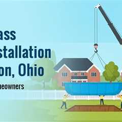 Fiberglass Pool Installation