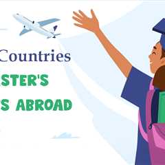 Top Master’s Courses to Study Abroad: Fees, Universities & Scope in 2026