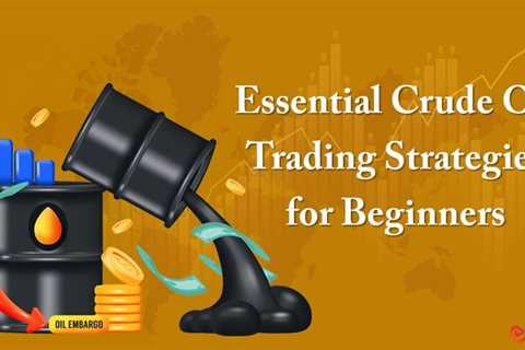Crude Oil Trading Strategies