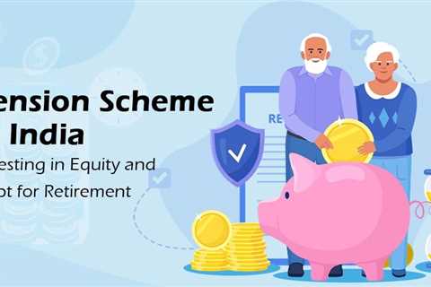 Pension Scheme in India