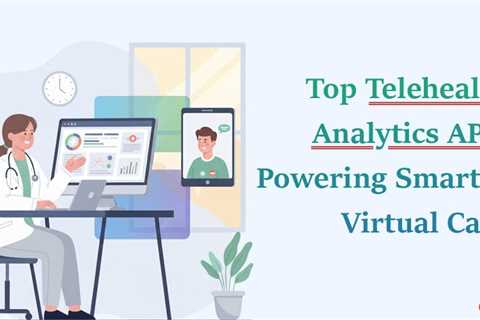 Telehealth Analytics APIs