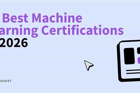 Best Machine Learning Certifications in 2026