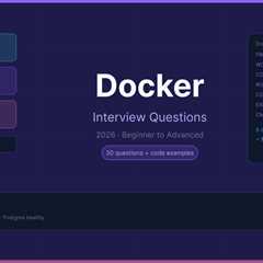 30 Docker Interview Questions and Answers (2026)