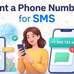 Why the Smartest People in Tech Are Choosing to Rent a Phone Number for SMS in 2026?