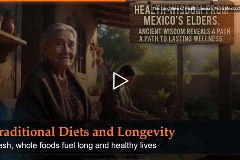 The Long View of Health: Lessons From Mexico'S Elders