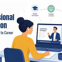 Online Professional Education: How Digital Courses Reshape Career Development?