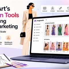 How Are ImagineArt’s AI Fashion Tools Helping Fashion Marketers with Content at Scale?