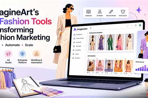 How Are ImagineArt’s AI Fashion Tools Helping Fashion Marketers with Content at Scale?