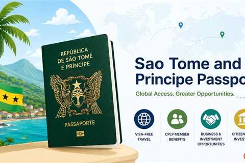 Sao Tome and Principe Passport: Visa-Free Access, Benefits, and How to Obtain One