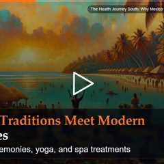 The Health Journey South: Why Mexico Is Attracting Wellness Seekers
