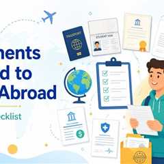 Studying Abroad? Documents You May Need Before Leaving the U.S.