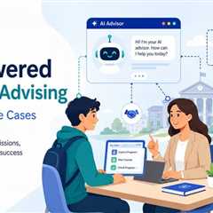 AI-Powered Student Advising: A Complete Guide