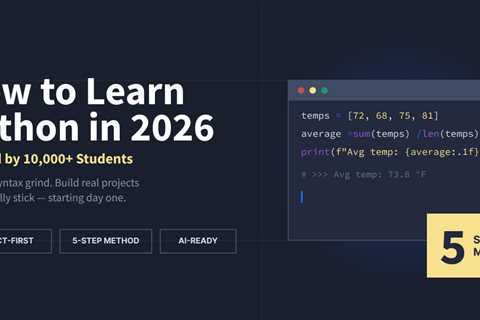 How to Learn Python in 2026 (Verified by 10K+ Students)