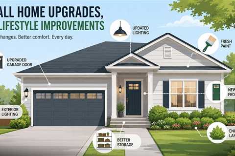 Why Small Home Upgrades Often Deliver the Biggest Lifestyle Improvements?